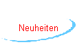  Neuheiten 